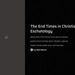 1 The End Times in Christian Eschatology